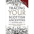 Tracing Your Scottish Ancestors - Paperback