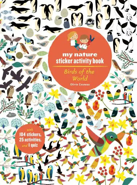 Birds of the World: My Nature Sticker Activity Book - Paperback