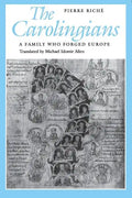 The Carolingians: A Family Who Forged Europe - Paperback
