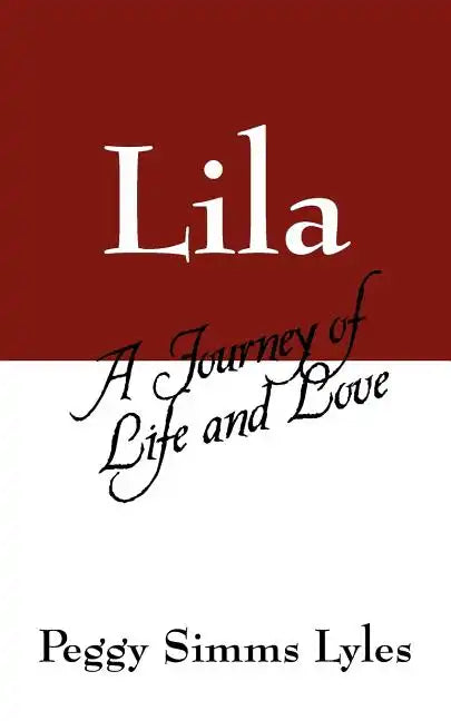 Lila: A Journey of Life and Love - Paperback