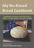 My No-Knead Bread Cookbook: From the Kitchen of Artisan Bread with Steve - Paperback