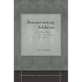 Reconstructing Ashkenaz: The Human Face of Franco-German Jewry, 1000-1250 - Hardcover