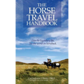 The Horse Travel Handbook - Hardcover