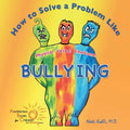 How to Solve a Problem Like Bullying - Paperback