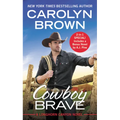 Cowboy Brave: Two Full Books for the Price of One - Paperback