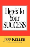 Here's To Your SUCCESS - Paperback