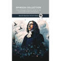 Spinoza Collection: Ethics, Theologico-Political Treatise, On the Improvement of the Understanding - Hardcover