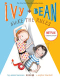Ivy and Bean Make the Rules (Book 9): Book 9 - Paperback