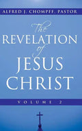 The Revelation of Jesus Christ: Volume 2 - Hardcover