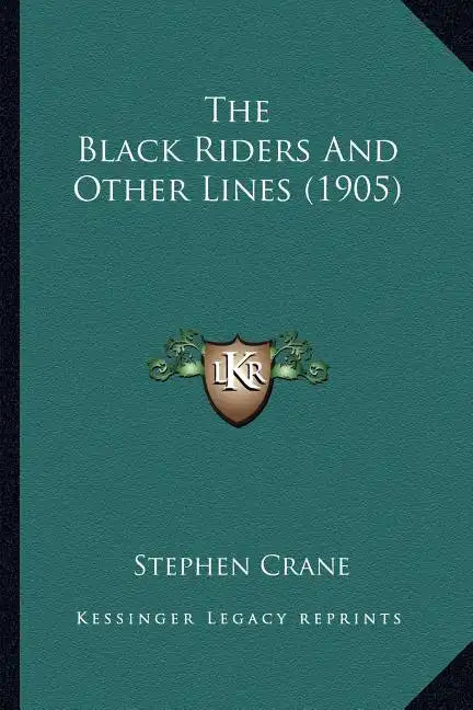 The Black Riders and Other Lines (1905) - Paperback