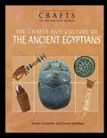 The Crafts and Culture of the Ancient Egyptians - Paperback