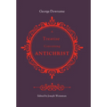 A Treatise Concerning Antichrist: Divided into two books: the former, proving that the pope is Antichrist; the latter, maintaining the same assertion - Hardcover