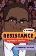 Resistance: My Story of Activism - Hardcover