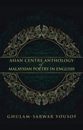 Asian Centre Anthology of Malaysian Poetry in English - Paperback