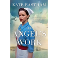 An Angel's Work: Heartbreaking and unputdownable World War 2 historical fiction - Paperback
