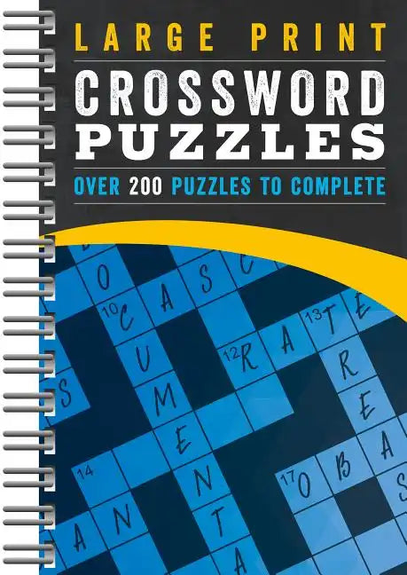 Large Print Crossword Puzzles Blue: More Than 200 Puzzles to Complete - Spiral