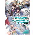 I'm the Evil Lord of an Intergalactic Empire! (Light Novel) Vol. 7 - Paperback