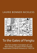 To the Gates of Fengtu: The first full modern translation of the final fifteen chapters of Luo Mao Deng's Epic Account of Chinese Exploration - Paperback