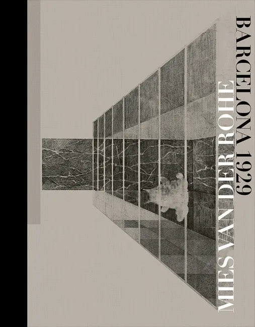 Mies Van Der Rohe: Barcelona-1929 - Hardcover