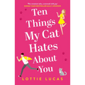 Ten Things My Cat Hates About You - Paperback