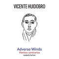 Adverse Winds: Vientos contrarios - Paperback