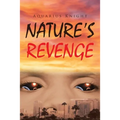 Nature's Revenge - Paperback