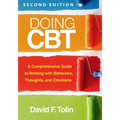 Doing CBT: A Comprehensive Guide to Working with Behaviors, Thoughts, and Emotions - Hardcover
