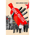 Vodka Politics: Alcohol, Autocracy, and the Secret History of the Russian State - Paperback