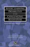 Severe Learning Disabilities and Challenging Behaviours: Designing High Quality Services - Paperback