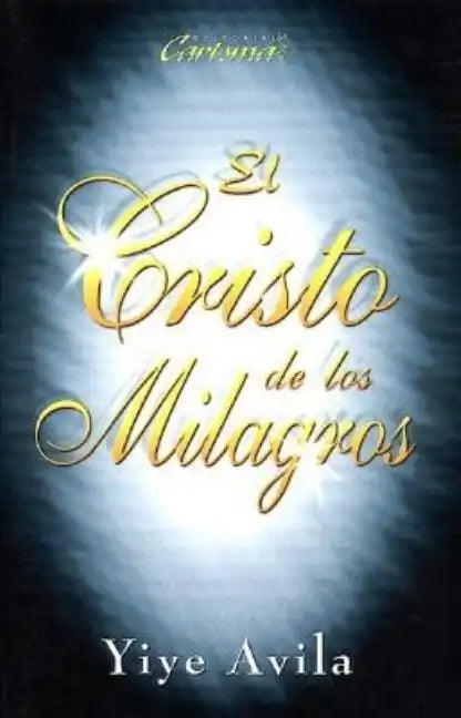 El Cristo de Los Milagros - Paperback