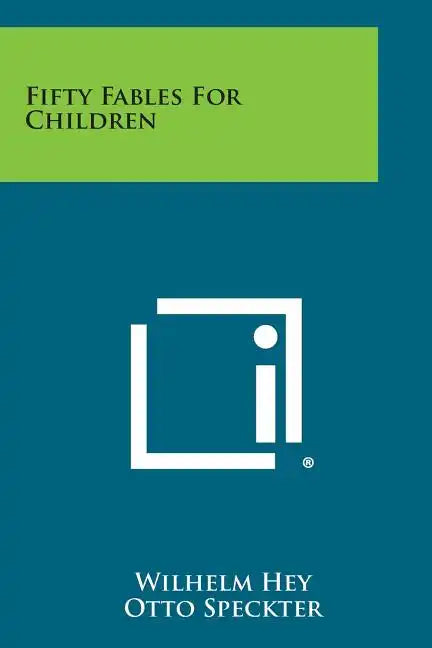 Fifty Fables For Children - Paperback