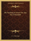The Teaching of Amen-Em-Apt, Son of Kanekht - Paperback