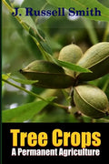 Tree Crops, A Permanent Agriculture - Paperback