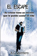 El Escape: Casi me mata el celular - Paperback