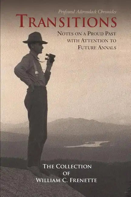 Transitions: Notes on a Proud Past with Attention to Future Annals - Paperback