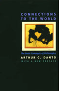 Connections to the World: The Basic Concepts of Philosophy - Paperback