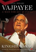 Atal Bihari Vajpayee: A Man for All Seasons - Hardcover