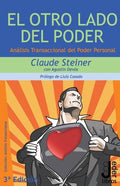 El Otro Lado del Poder: Análisis Transaccional del Poder Personal - Paperback