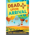 Dead Upon Arrival - Paperback