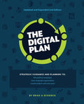 The Digital Plan 2nd Edition: Strategic guidance and planning to: Win political campaigns. Grow nonprofit organizations. Launch projects and meet goal - Paperback