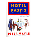 Hotel Pastis: A Novel of Provence - Paperback