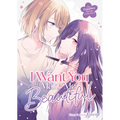 I Want You to Make Me Beautiful! - The Complete Manga Collection - Paperback