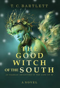 The Good Witch of the South - Hardcover