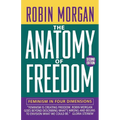 Anatomy of Freedom: Feminism in Four Dimensions - Paperback