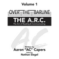 Over The Barline: THE A.R.C (The Art of Reading & Communicating) - Hardcover