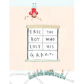 Eric, The Boy Who Lost His Gravity - Paperback