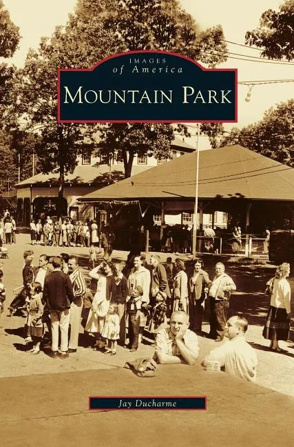Mountain Park - Hardcover