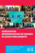 Substantive Representation of Women in Asian Parliaments - Paperback