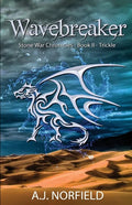 Wavebreaker - Trickle: Book II of the Stone War Chronicles (part 1 of 2) - Paperback
