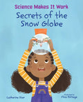 Secrets of the Snow Globe - Hardcover